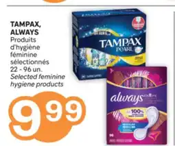Brunet TAMPAX, ALWAYS Produits d' hygiène féminine sélectionnés offer
