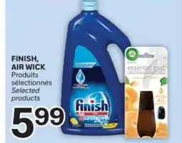 Brunet FINISH, AIR WICK Produits sélectionnés offer