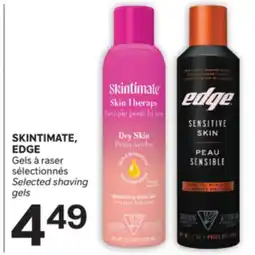 Brunet SKINTIMATE, EDGE Gels à raser sélectionnés offer