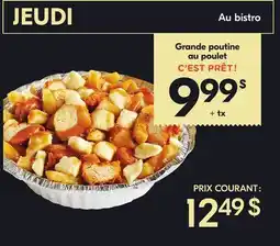 IGA Grande poutine au poulet offer