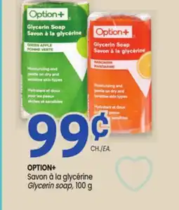 Uniprix OPTION+ Savon à la glycérine/Glycerin soap offer
