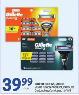 Uniprix GILLETTE FUSION5, MACH3, VENUS FUSION PROGLIDE, PROGLIDE Cartouches/Cartridges offer