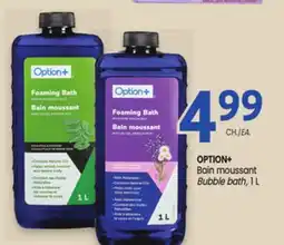 Uniprix OPTION+ Bain moussant/Bubble bath offer
