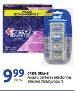 Uniprix CREST, ORAL-B Produits dentaires sélectionnés/Selected dental products offer