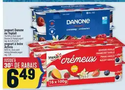 Marché Adonis Yogourt Danone ou Yoplait | Danone or Yoplait yogurt offer