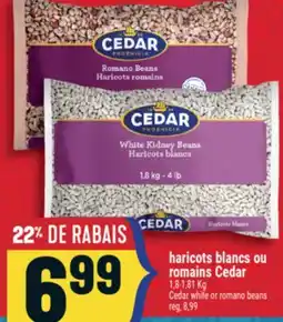 Marché Adonis Haricots blancs ou romains Cedar | Cedar white or romano beans offer