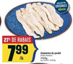 Marché Adonis Shawarma de poulet | Chicken shawarma offer