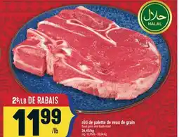 Marché Adonis Rôti de palette de veau de grain |Fresh grain veal blade roast offer