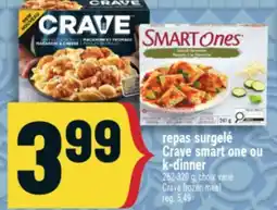 Marché Adonis Repas surgelé Crave smart one ou k-dinner | Crave frozen meal offer