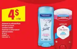 Maxi DÉODORANT OU ANTISUDORIFIQUE OLD SPICE OU SECRET | DEODORANT OR ANTIPERSPIRANT offer