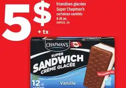 Maxi FRIANDISES GLACÉES SUPER CHAPMAN'S, 8-18 UN offer