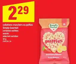 Maxi COLLATIONS CRUNCHERS OU PUFFIES SIMPLY GOURMET | SNACKS offer