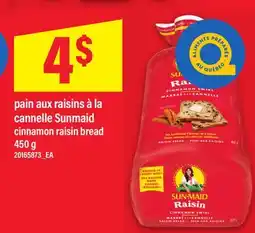 Maxi PAIN AUX RAISINS À LA CANNELLE SUNMAID | CINNAMON RAISIN BREAD offer