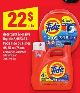Maxi DÉTERGENT À LESSIVE LIQUIDE 3,46/3,9 L, PODS TIDE OU FLINGS 45, 57 OU 76 UN offer