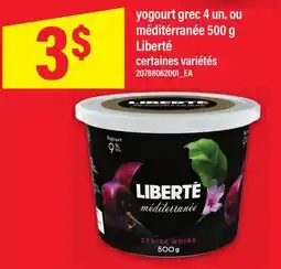 Maxi YOGOURT GREC 4 UN. OU MÉDITÉRRANÉE 500 G LIBERTÉ offer