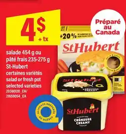 Maxi SALADE 454 G OU PÂTÉ FRAIS ST-HUBERT 235-275 G | SALAD OR FRESH POT offer