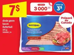 Maxi DINDE GENRE BACON BUTTERBALL offer