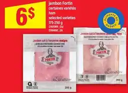 Maxi JAMBON FORTIN | HAM offer