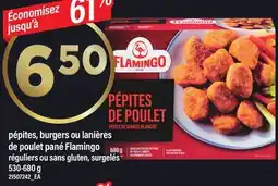 Maxi PÉPITES, BURGERS OU LANIÈRES DE POULET PANÉ FLAMINGO offer