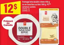 Maxi FROMAGE BRIE DOUBLE CRÈME, 450 G OU EN TRANCHES OU BLOC, 500 G PCMD offer