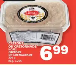 Marches Tradition NOREL CRETONS OR CRETONNADE offer