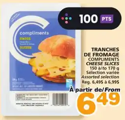 Marches Tradition COMPLIMENTS CHEESE SLICES offer