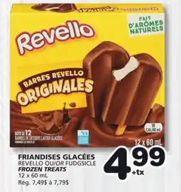 Marches Tradition REVELLO OR FUDGSICLE FROZEN TREATS offer