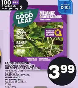 Marches Tradition GOOD LEAF COOK CRISP LETTUCE, LETTUCE MIX OR SPRING MIX offer