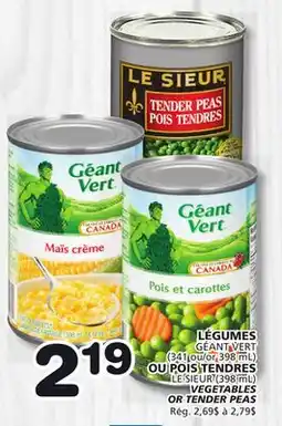 Marches Tradition GÉANT VERT (341 or 398 mL) OR LE SIEUR (398 mL) VEGETABLES OR TENDER PEAS offer