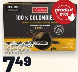 Metro CAPSULES DE CAFÉ IRRÉSISTIBLE | IRRÉSISTIBLE COFFEE CAPSULES offer