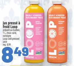 Metro JUS PRESSÉ À FROID LOOP | LOOP COLD PRESSED JUICE offer