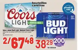 Metro BIÈRE LABATT BUD LIGHT, MOLSON COORS LIGHT | BEER offer