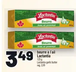 Metro BEURRE À L'AIL LACTANTIA | LACTANTIA GARLIC BUTTER offer
