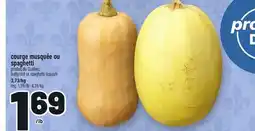 Metro COURGE MUSQUÉE OU SPAGHETTI | BUTTERNUT OR SPAGHETTI SQUASH offer