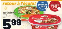 Metro SALADE FONTAINE SANTÉ | FONTAINE SANTÉ SALAD offer
