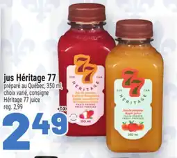 Metro JUS HÉRITAGE 77 | HÉRITAGE 77 JUICE offer