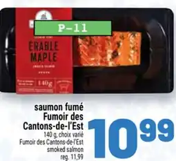 Metro SAUMON FUMÉ FUMOIR DES CANTONS-DE-L'EST | FUMOIR DES CANTONS-DE-L'EST SMOKED SALMON offer