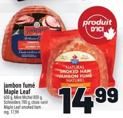 Metro JAMBON FUMÉ MAPLE LEAF | MAPLE LEAF SMOKED HAM offer