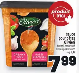 Metro SAUCE POUR PÂTES OLIVIERI | OLIVIERI PASTA SAUCE offer
