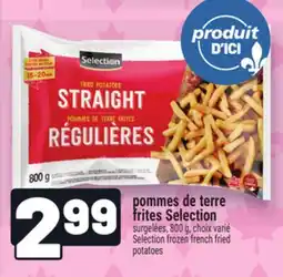 Metro POMMES DE TERRE FRITES SELECTION | FROZEN FRENCH FRIED POTATOES offer