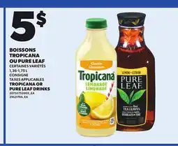 Provigo TROPICANA OR PURE LEAF DRINKS offer