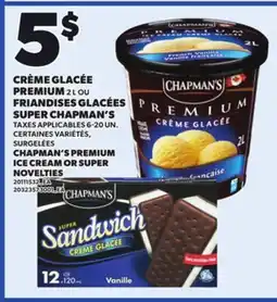 Provigo CHAPMAN'S PREMIUM, 2 L ICE CREAM OR SUPER NOVELTIES, 6-20 UN offer