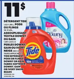 Provigo TIDE DETERGENT, PODS OR FLINGS, DOWNY OR GAIN FABRIC SOFTENER, DOWNY, GAIN OR IVORY SNOW BEADS offer
