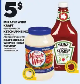 Provigo KRAFT MIRACLE WHIP, 650-890 ML OR HEINZ KETCHUP, 750 ML-1 L offer