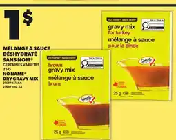 Provigo NO NAME DRY GRAVY MIX offer