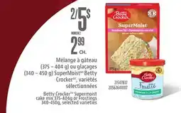 Provigo BETTY CROCKER SUPERMOIST CAKE MIX 375-404G OR FROSTINGS 340-450G offer