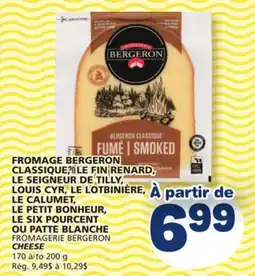 Marché Bonichoix FROMAGERIE BERGERON CHEESE offer