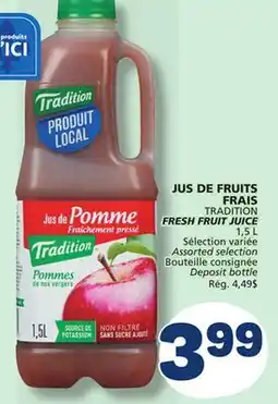 Marché Bonichoix TRADITION FRESH FRUIT JUICE offer