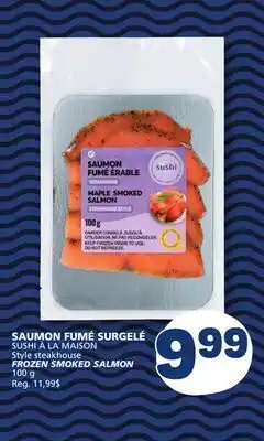 Marché Bonichoix SUSHI À LA MAISON steakhouse Style FROZEN SMOKED SALMON offer