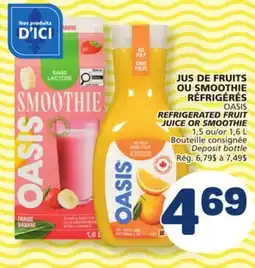 Marché Bonichoix OASIS REFRIGERATED FRUIT JUICE OR SMOOTHIE offer
